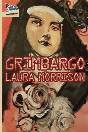 Grimbargo de Laura Morrison