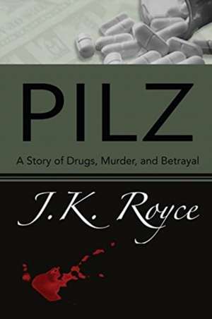 PILZ de Julie Royce
