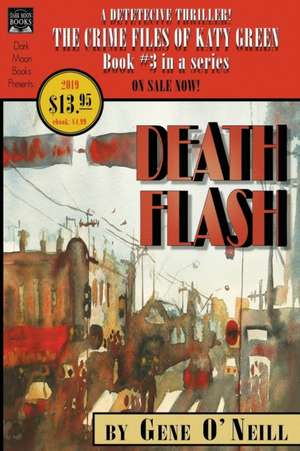 Deathflash de Gene O'Neill