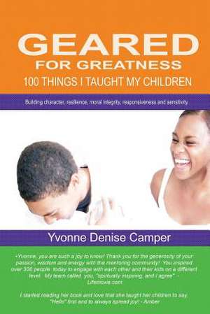 Geared for Greatness de Yvonne D. Camper