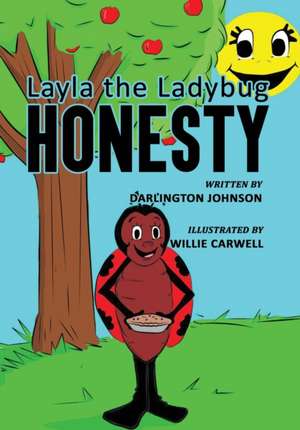 Layla the Ladybug Honesty de Darlington Johnson