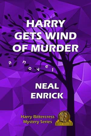 Harry Gets Wind of Murder de Neal Enrick