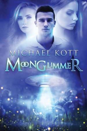 Moonglimmer de Michael Kott