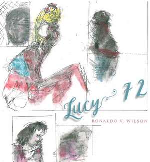 Lucy 72 de Ronaldo V. Wilson