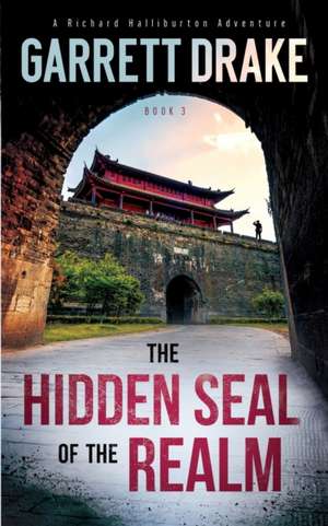 The Hidden Seal of the Realm de Garrett Drake