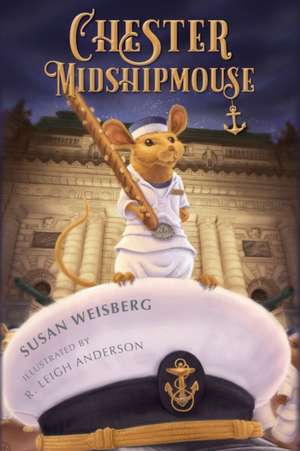 Chester Midshipmouse de Susan Weisberg