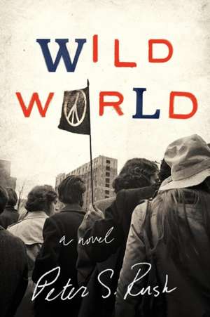 Wild World de Peter S Rush