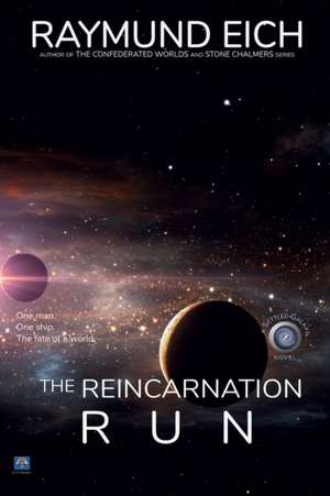 The Reincarnation Run de Raymund Eich