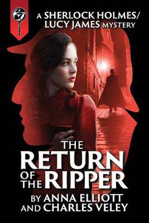 The Return of the Ripper de Anna Elliott