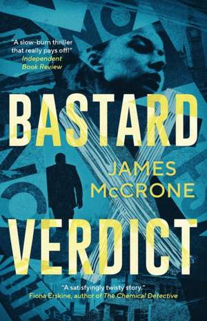 Bastard Verdict de James McCrone