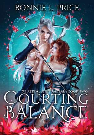 Courting Balance de Bonnie L. Price