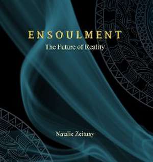 Ensoulment de Natalie Zeituny