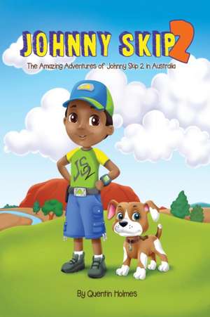 Johnny Skip 2 - Picture Book de Quentin Holmes