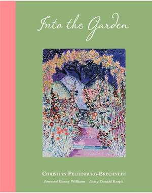 Into the Garden de Christian Peltenburg-Brechneff