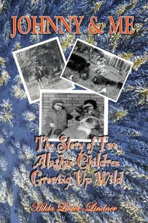 Johnny & Me de Hilda Luster-Lindner