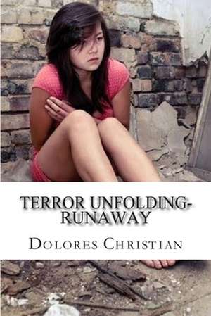 Terror Unfolding de Dolores Christian