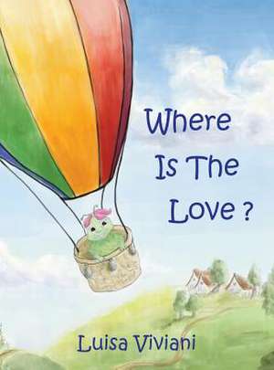 Where is the Love? de Luisa Viviani