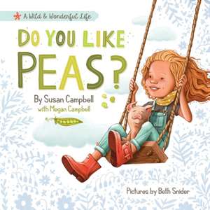 Do You Like Peas? de Susan Campbell