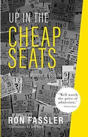 Up in the Cheap Seats de Ron Fassler