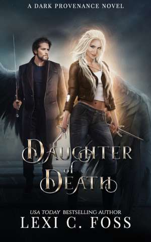 Daughter of Death de Lexi C Foss