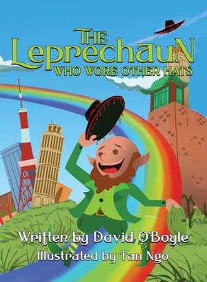 The Leprechaun Who Wore Other Hats de David O'Boyle