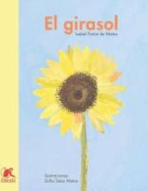 El girasol de Isabel Freire de Matos