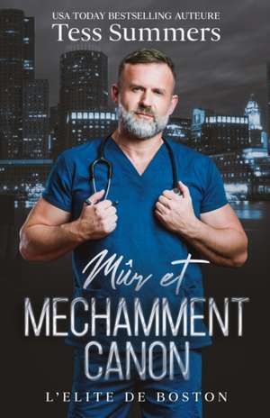 MUR ET MECHAMMENT CANON de Tess Summers