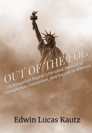 Out of the Fog de Edwin Lucas Kautz