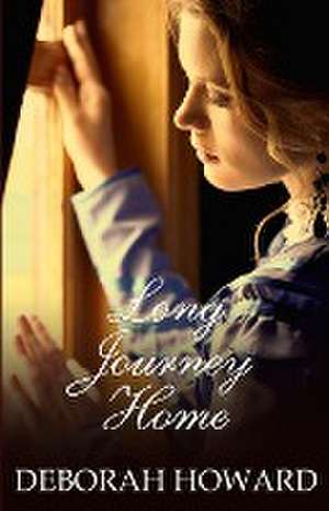 Long Journey Home de Deborah Howard