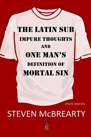 The Latin Sub de Steven McBrearty