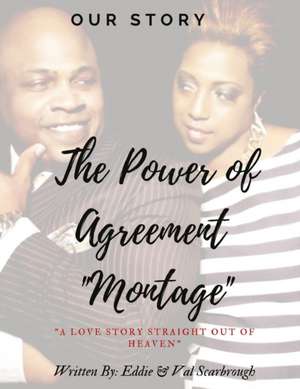 Our Story, The Power of Agreement de Davronia Val Scarbrough