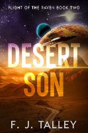 Desert Son de F. J. Talley