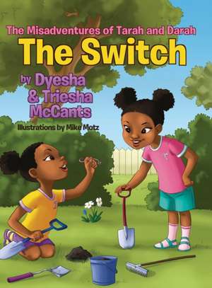The Switch de Dyesha McCants
