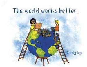 The World Works Better de Danny Iny