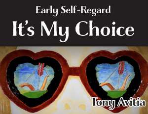 Early Self-Regard de Tony Avitia