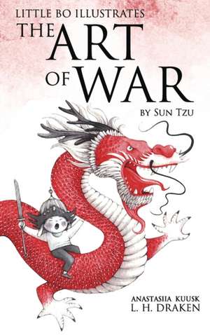 The Art of War de L. H. Draken