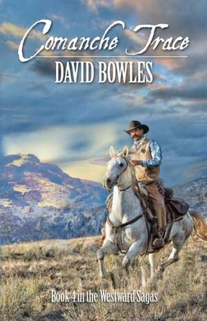 Comanche Trace de David Bowles