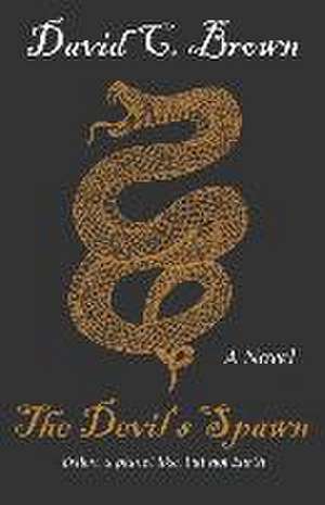 Brown, D: DEVILS SPAWN