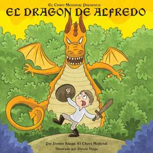 EL DRAGON DE ALFREDO de Dennis Knapp