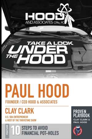 A Look Under the Hood de Paul Hood