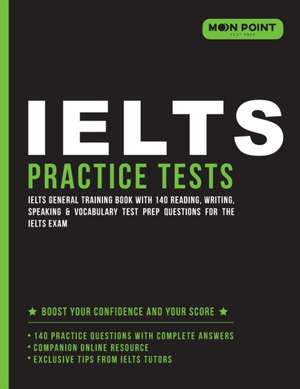 IELTS General Training Practice Tests 2018 de Ielts General Training Practice Tests