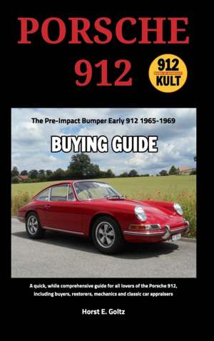 Porsche 912 Buying Guide de Horst E Goltz