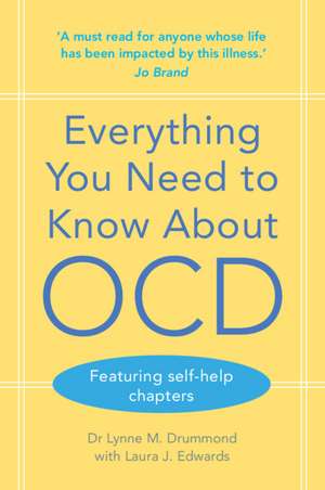 Everything You Need to Know About OCD de Lynne M. Drummond