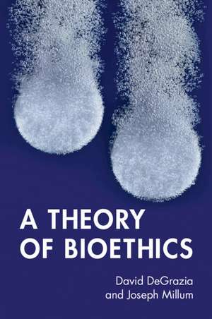 A Theory of Bioethics de David DeGrazia