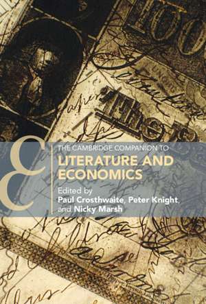 The Cambridge Companion to Literature and Economics de Paul Crosthwaite