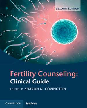 Fertility Counseling: Clinical Guide de Sharon N. Covington