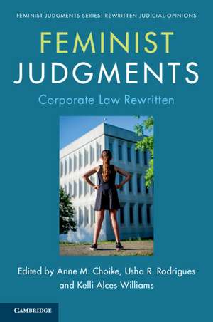 Feminist Judgments: Corporate Law Rewritten de Anne M. Choike