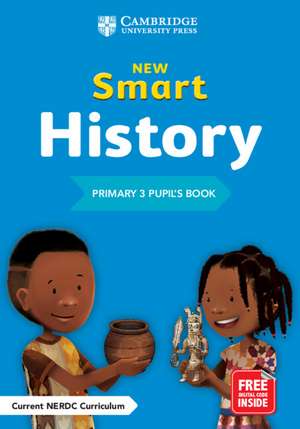 New Smart History Primary 3 Pupil's Book de Alao Akinkunmi Adegbola