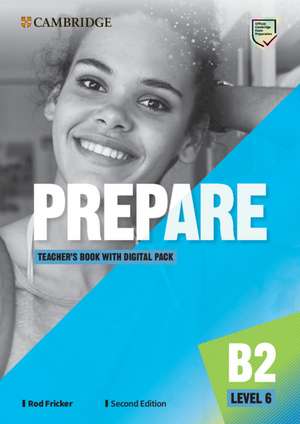 Prepare Level 6 Teacher's Book with Digital Pack de Rod Fricker