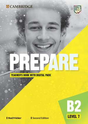 Prepare Level 7 Teacher's Book with Digital Pack de Rod Fricker